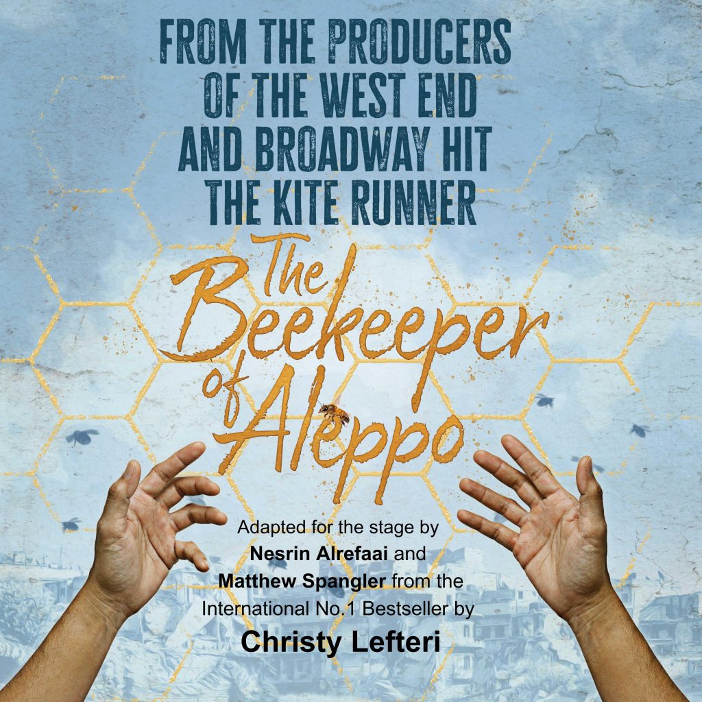 Promotional poster for 'The Beekeeper of Aleppo', featuring hands reaching towards the viewer with a blue background and honeycomb pattern, highlighting the adaptation from the novel by Christy Lefteri.