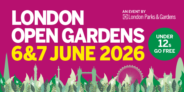 Promotional banner for the London Open Gardens event on 6th and 7th June 2026, organised by London Parks & Gardens. Highlights that under 12s go free.
